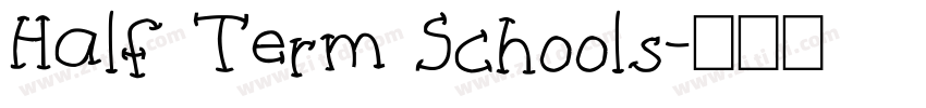 Half Term Schools字体转换